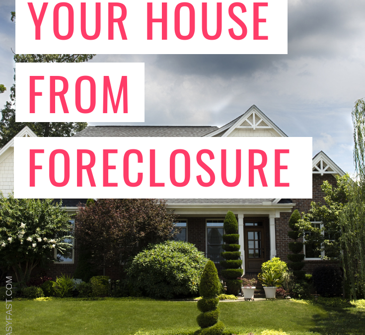 HOW TO STOP FORECLOSURE AT THE LAST MINUTE