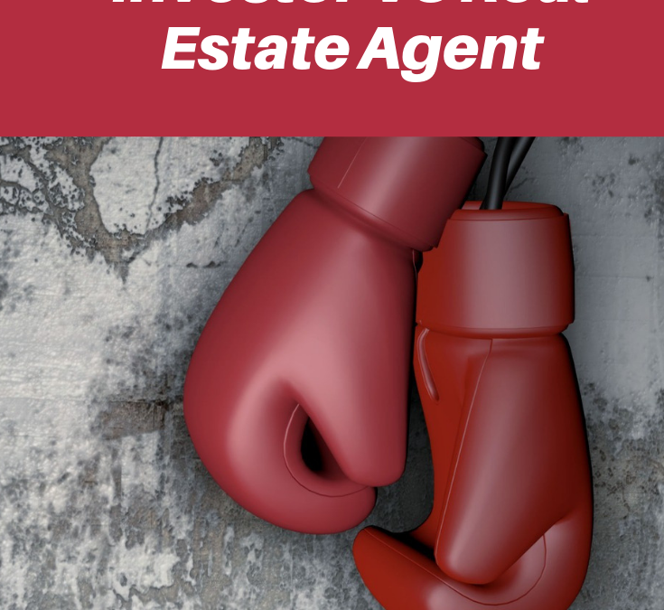 THE DIFFERENCE BETWEEN A REAL ESTATE AGENT AND AN INVESTOR